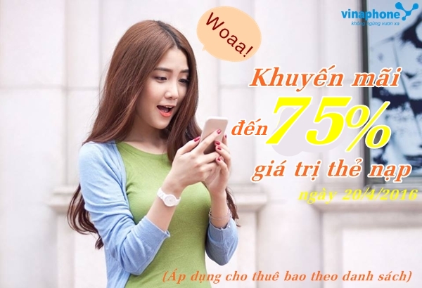 Vinaphone khuyến mãi đến 75% duy nhất ngày 20/4