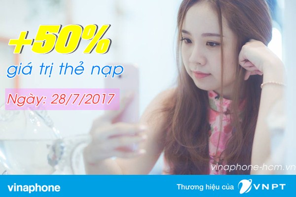 Vinaphone KM 50% thẻ nạp ngày vàng 28/7/2017