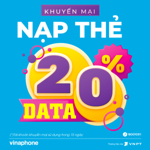 Vinaphone khuyến mãi tặng 20% thẻ nạp data duy nhất ngày 27/12/2022