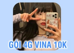 Tổng hợp các gói 4G Vinaphone chỉ 10,000đ nhận ưu đãi đến 5GB