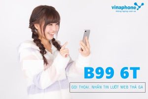 Đăng ký gói B99 6T Vinaphone nhận 3600MB và free gọi thoại